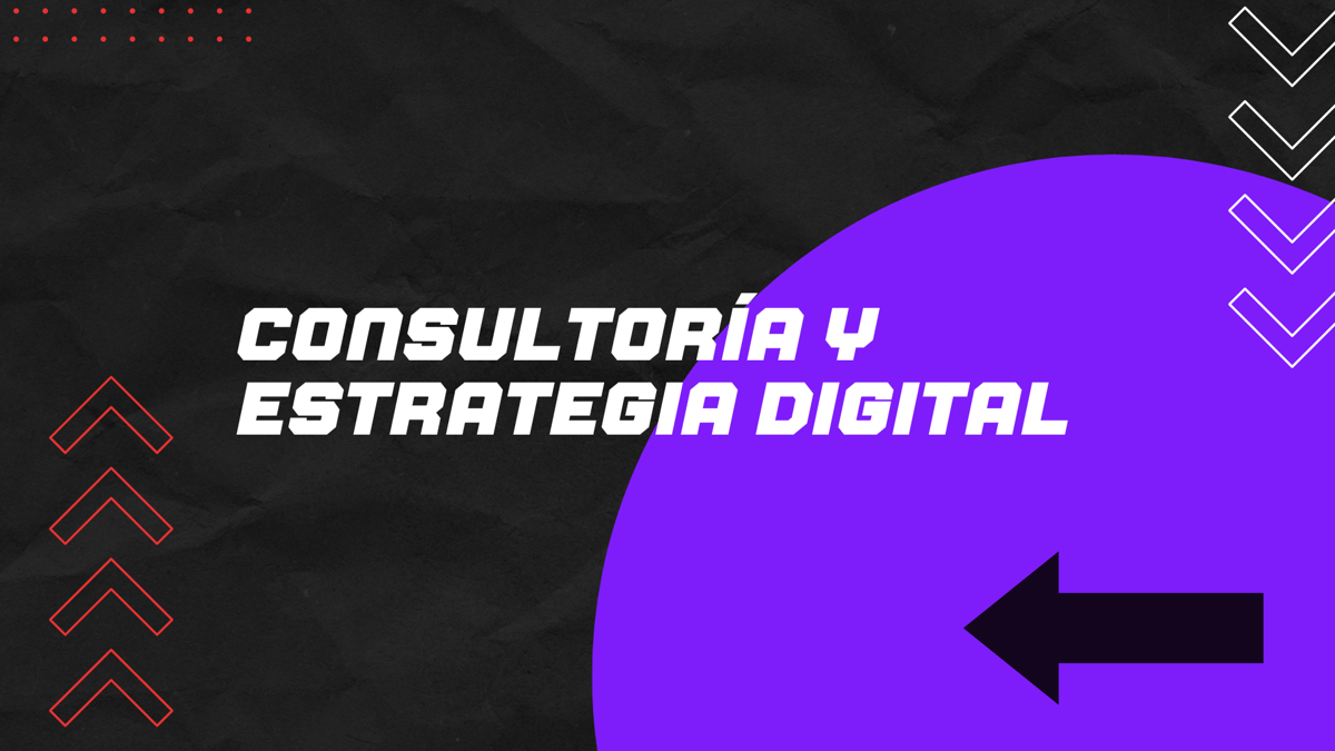 Consultoría y Estrategia Digital